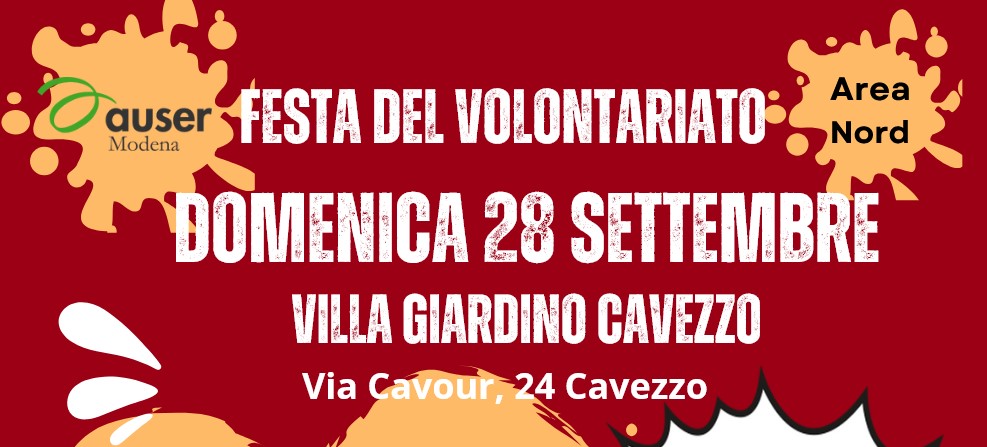 A Cavezzo (MO) la grande Festa del Volontariato. L’evento organizzato da Auser Modena e Auser Area Nord è previsto domenica 28 settembre