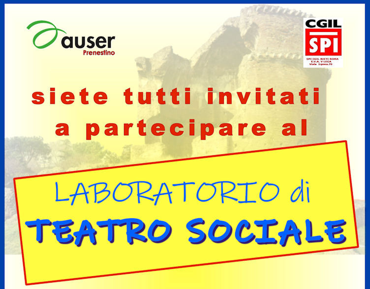 Roma, Auser Prenestino avvia un laboratorio di Teatro Sociale